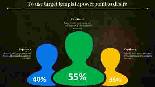target template powerpoint-To use target template powerpoint to desire